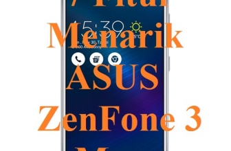7 Fitur Menarik ASUS ZenFone 3 Max