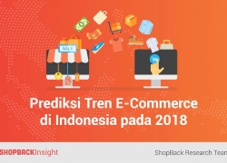 Prediksi Tren E-Commerce di Indonesia pada 2018