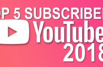 Ini Dia 5 Kanal YouTube dengan Subscriber Terbanyak Sepanjang 2018