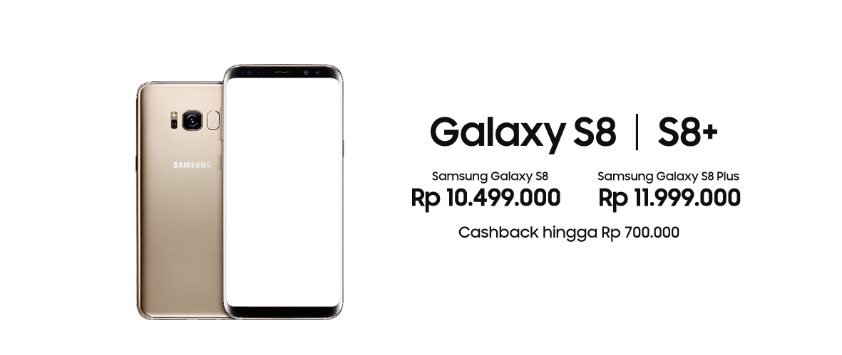 Promo Cashback Samsung Galaxy S8 dan S8+ di Matahari Mall