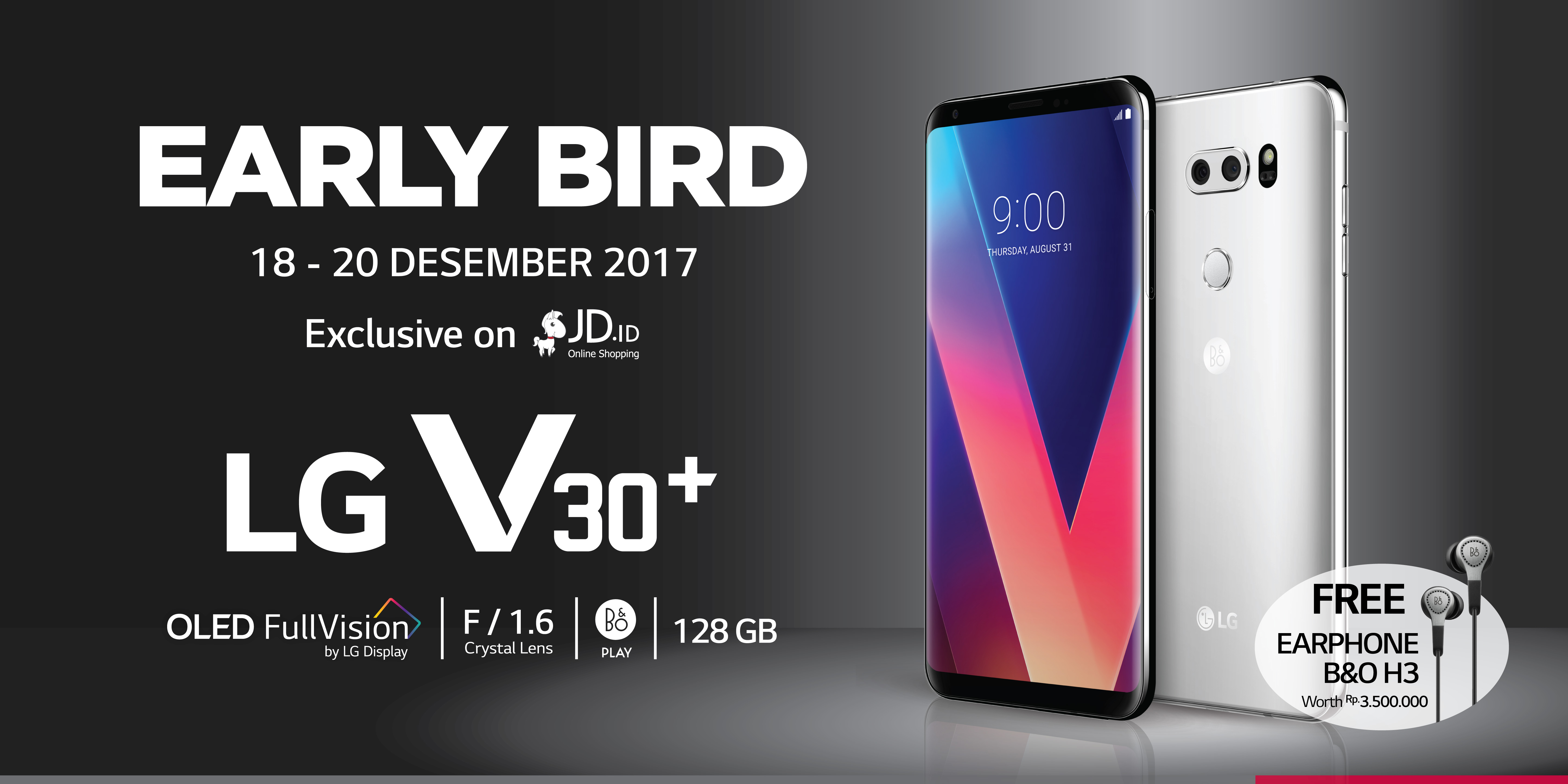 Early Bird LG V30 Plus Selama 3 Hari Gandeng JD.id