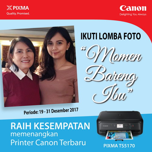 Canon Selenggarakan Kompetisi Foto dengan Tema “Momen Bareng Ibu”